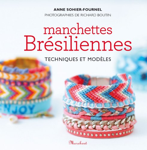 Beispielbild fr Bracelets manchettes brsiliennes zum Verkauf von Ammareal