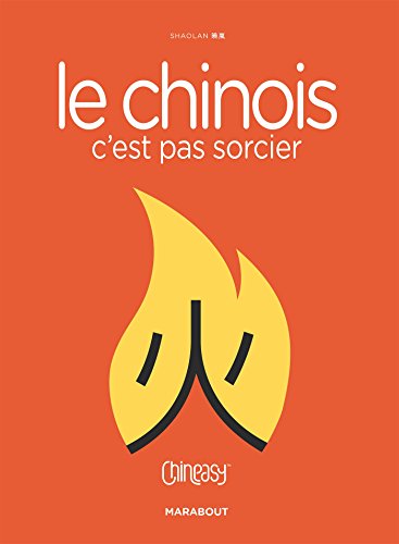 Beispielbild fr Chineasy - Le chinois c'est pas sorcier zum Verkauf von medimops