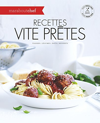 Stock image for Recettes vite prtes: Viandes, lgumes, pasta, desserts for sale by Ammareal