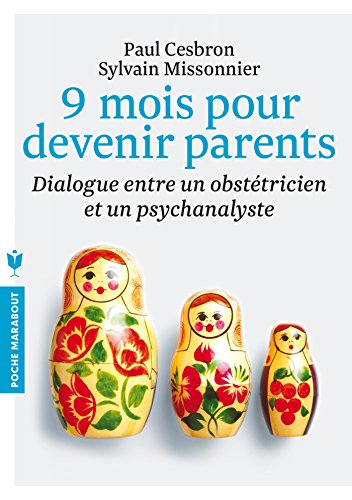 Beispielbild fr 9 mois pour devenir parents zum Verkauf von medimops