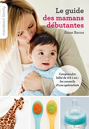 9782501095655: Le guide des mamans dbutantes (Enfant - Education)