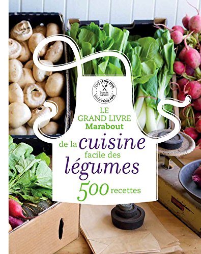 9782501096409: Le grand livre Marabout de la cuisine facile des lgumes: 500 recettes