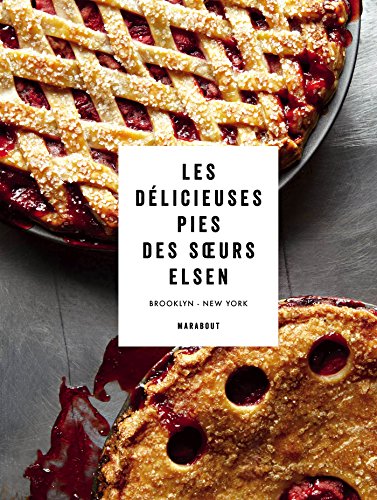 9782501096621: Les dlicieuses pies des soeurs Elsen: Brooklyn-New York