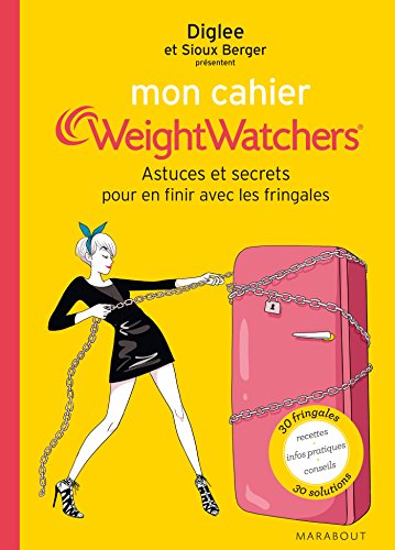 Beispielbild fr Mon cahier Weight Watchers - Astuces et secrets pour en finir avec les fringales zum Verkauf von Ammareal