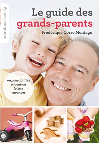 Beispielbild fr Le guide des grands-parents zum Verkauf von medimops