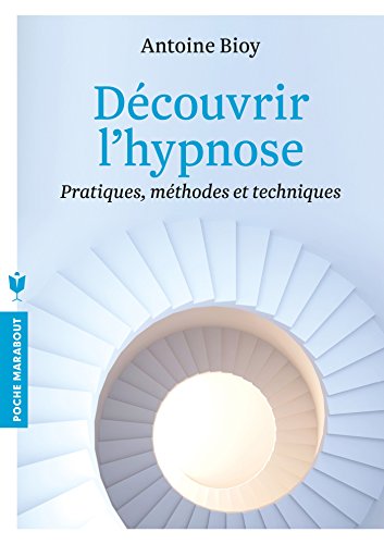 9782501099332: Dcouvrir l'hypnose