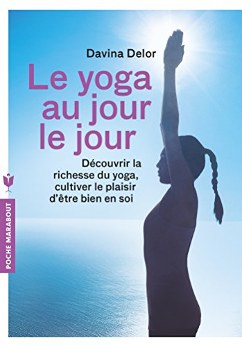 Stock image for Le yoga au jour le jour for sale by Ammareal