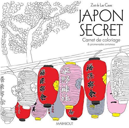 9782501100557: Japon Secret. Carnet de coloriage & promenades antistress