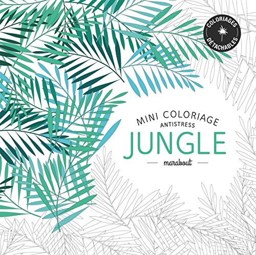 9782501100571: Mini coloriage anti stress Jungle (French Edition)