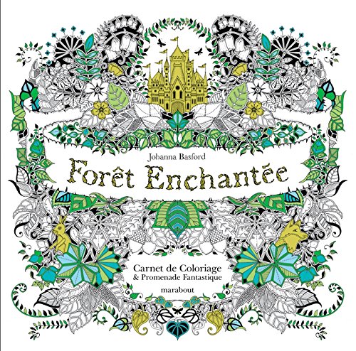 Imagen de archivo de For?t Enchant?e - Carnet de Coloriage & Promenade Fantastique anti stress (Coloriages) (French Edition) a la venta por SecondSale