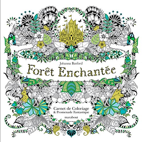 Stock image for For?t Enchant?e - Carnet de Coloriage & Promenade Fantastique anti stress (Coloriages) (French Edition) for sale by SecondSale
