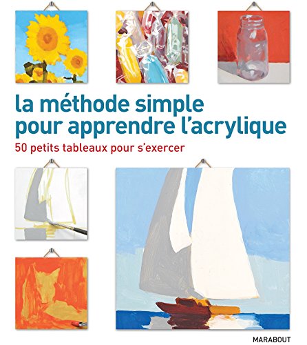 Beispielbild fr 50 petits tableaux pour apprendre  peindre  l'acrylique zum Verkauf von medimops