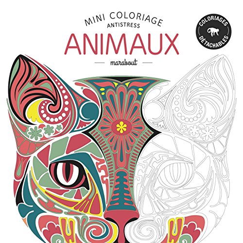 Stock image for Mini coloriage anti stress animaux (French Edition) for sale by HPB-Emerald