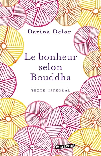 Stock image for Le bonheur selon Bouddha for sale by medimops