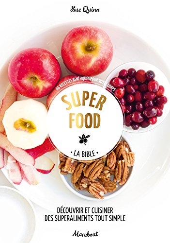 Stock image for Super food: La bible - 66 recettes for sale by La Bouquinerie des Antres