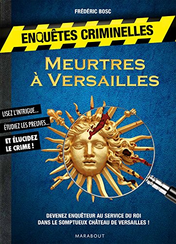Imagen de archivo de Enqutes criminelles - Meurtres  Versailles a la venta por Ammareal