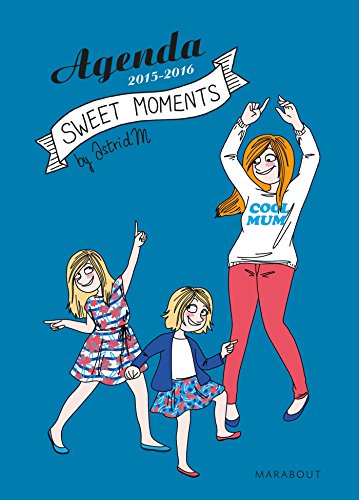 9782501104494: Agenda Sweet Moments 2015-2016 (Vie Quotidienne)