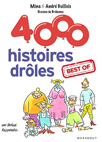 Beispielbild fr 4000 histoires drles. best of zum Verkauf von Librairie Th  la page