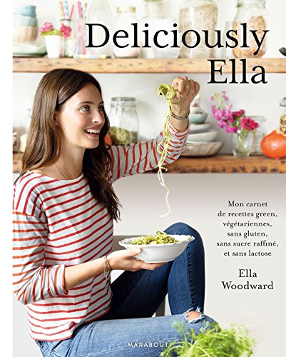 Beispielbild fr Deliciously Ella: Comment mon alimentation ma chang la vie zum Verkauf von medimops