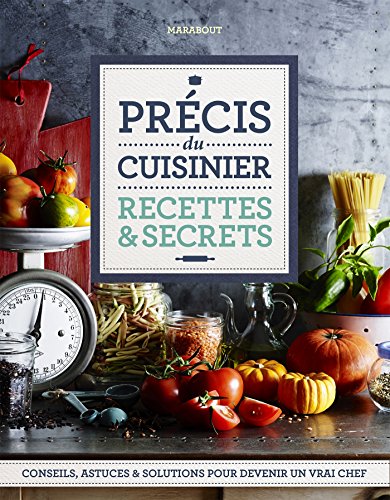 9782501105132: Prcis du cuisinier - Recettes & secrets: Recettes et secrets: 1 (Cuisine)