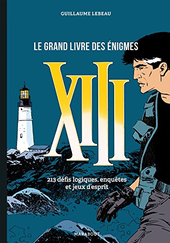 Beispielbild fr Le grand livre des nigmes de XIII zum Verkauf von medimops