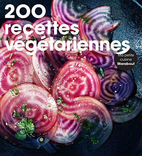 Stock image for 200 recettes v g tariennes for sale by WorldofBooks