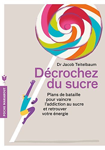 9782501111799: Dcrochez du sucre ! (Sant)