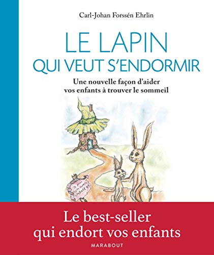 9782501112000: Le lapin qui veut s'endormir: Une nouvelle faon d'aider les enfants  trouver le sommeil