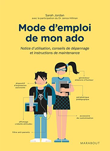 Stock image for Mode d'emploi de mon ado (Enfant - Education) for sale by Project HOME Books