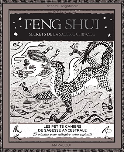 Feng-shui : Secrets de la sagesse chinoise - Creightmore, Richard