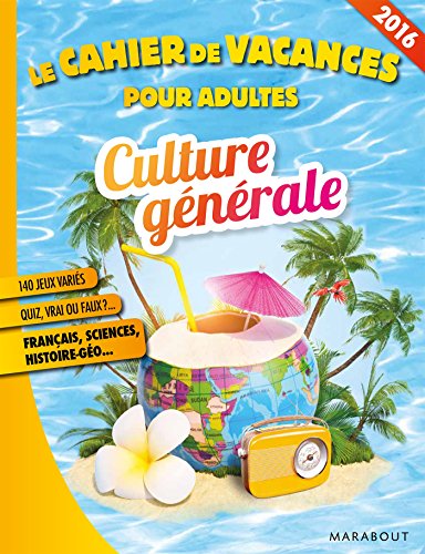 Beispielbild fr cahier de vacances culture gnrale 2016 zum Verkauf von medimops