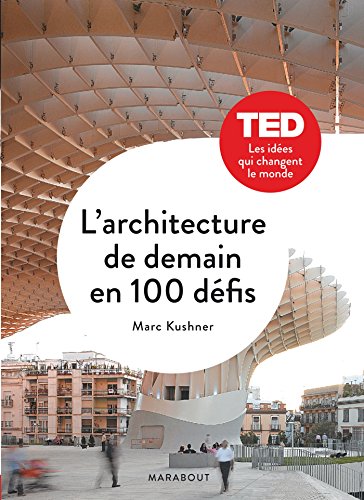 Imagen de archivo de L'architecture de demain en 100 dfis a la venta por medimops