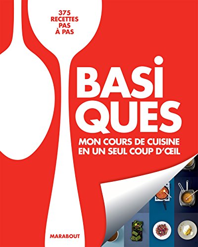 9782501118682: Basiques: Mon cours de cuisine en un seul coup d'oeil