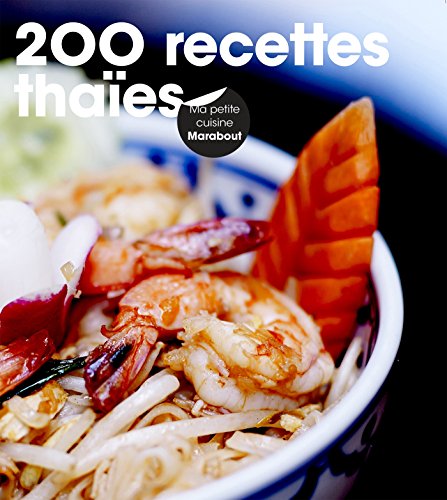 Imagen de archivo de 200 recettes tha es a la venta por AwesomeBooks