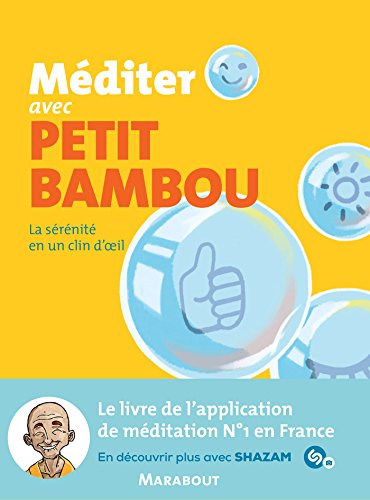 Imagen de archivo de Mditer avec Petit Bambou: La srnit en un clin d'oeil a la venta por medimops