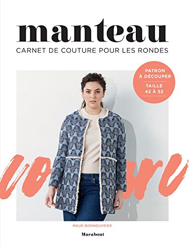 Imagen de archivo de Carnet de couture : Manteau pour les rondes a la venta por medimops