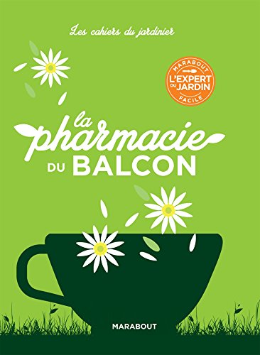 Beispielbild fr La Pharmacie Du Balcon zum Verkauf von RECYCLIVRE