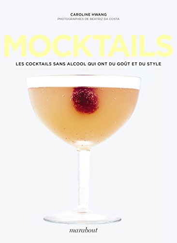 Beispielbild fr Mocktails: Cocktails chic sans alcool zum Verkauf von medimops