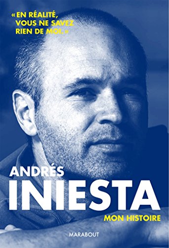 Beispielbild fr Andrs Iniesta: Ma vie d'artiste zum Verkauf von La Bouquinerie des Antres