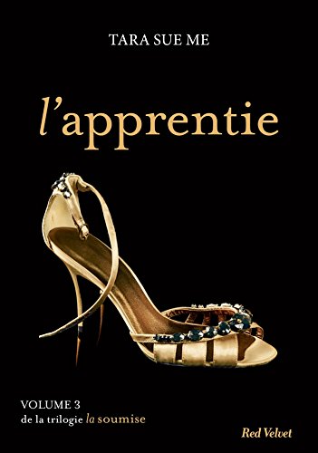 Stock image for L'apprentie - La soumise vol.3 for sale by medimops
