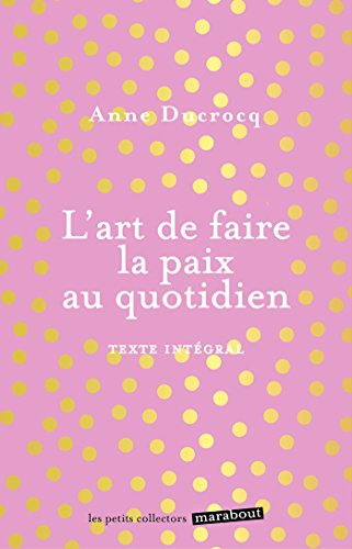 9782501124492: L'art de faire la paix au quotidien (Psychologie) (French Edition)