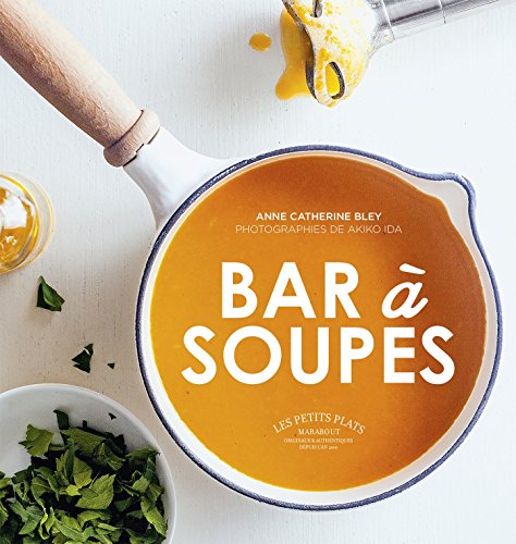 9782501125246: Bar  soupes (Cuisine) (French Edition)