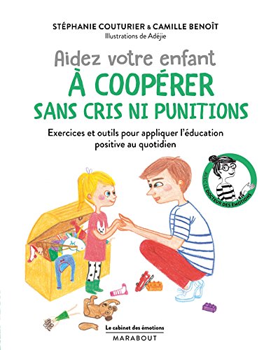 Stock image for Le cabinet des motions aider votre enfant  cooprer for sale by Ammareal