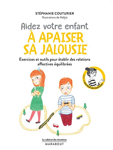 Stock image for Le cabinet des motions : Aidez votre enfant  apaiser sa jalousie for sale by medimops
