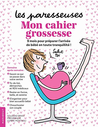 Stock image for Les Paresseuses - Mon cahier grossesse for sale by WorldofBooks