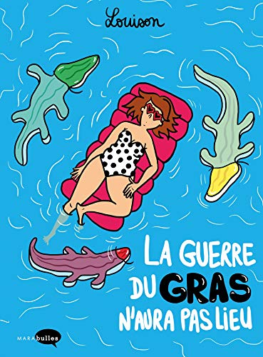 Beispielbild fr La guerre du gras n'aura pas lieu zum Verkauf von Ammareal