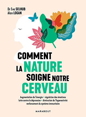 Stock image for Comment la nature soigne notre cerveau for sale by EPICERIE CULTURELLE