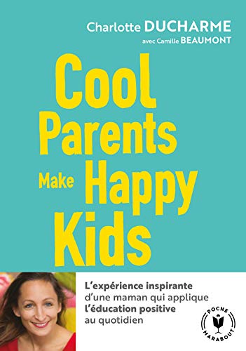 Stock image for cool parents make happy kids for sale by Chapitre.com : livres et presse ancienne