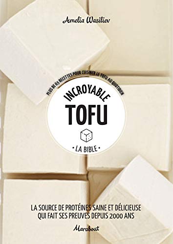 Imagen de archivo de Incroyable Tofu a la venta por medimops