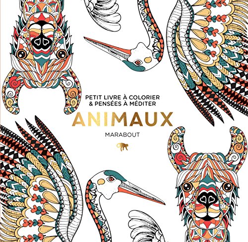 Beispielbild fr Animaux : Petit Livre  Colorier & Penses  Mditer zum Verkauf von RECYCLIVRE